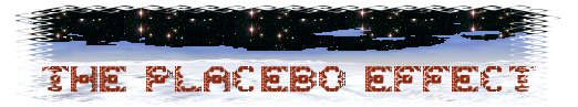 The Placebo Effect